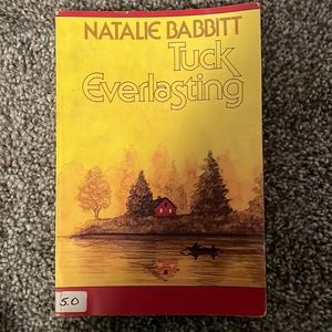 Tuck everlasting by Natalie Babbitt